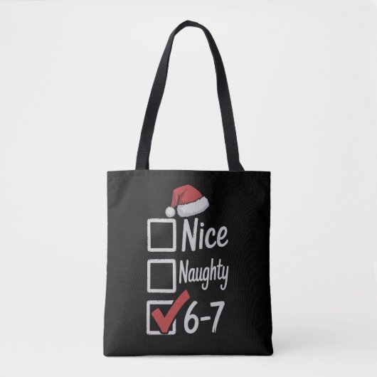 Tote Bag 6-7 Meme Nice Naughty 67 Christmas Brain Rot Funny (Devant)