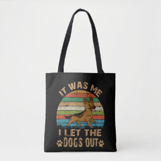 Tote Bag 6 C'Était Moi, J'Ai Laissé Les Chiens Vintages