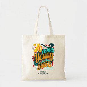 Tote Bag 70 ans Jeune encore plein de Sass, Seventieth Anni