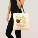 Tote Bag 70th Birthday Party Dons. Que se passe-t-il sur mo<br><div class="desc">70th Birthday Party Dons. Ce qui se passe à mon 70e anniversaire reste secret, au moins jusqu'à ce que nous nous en remettions ! Humour d'anniversaire amusant. Tags : "Bonne fête du 70e anniversaire", "plaisanteries amusantes du 70e anniversaire", "Soirée du 70e anniversaire de la margarita", "bleu vert violet clair", "mignon...</div>