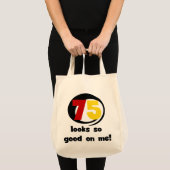 Tote Bag 75 Semble si bon sur moi T-shirts et cadeaux (Devant (produit))