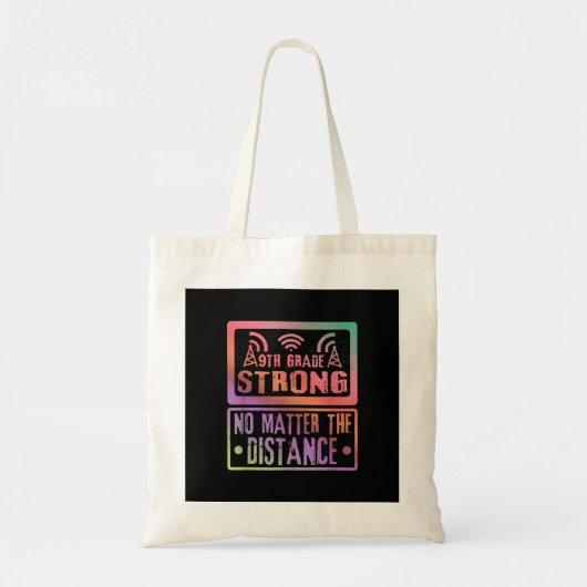 Tote Bag 9E Année Forte Peu Importe L'Enseignant À Distance (Devant)