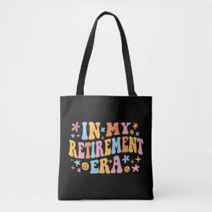 Tote Bag À l'ère de ma retraite, je