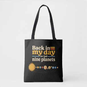 Tote Bag À mon époque neuf planètes y compris Pluton Drôle