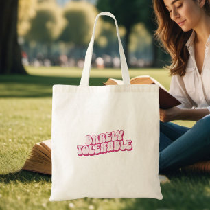 Tote Bag "A peine tolérable" rose Jane Austen inspiré Livre