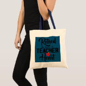 Tote Bag A Retraité Mais Pour Toujours Un Enseignant Dans L (Devant (produit))