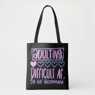 Tote Bag Adulte Adulte Difficile AF Ne Recommanderait Pas