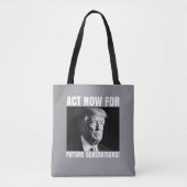 Tote Bag Agissez maintenant pour les générations futures - (Devant)