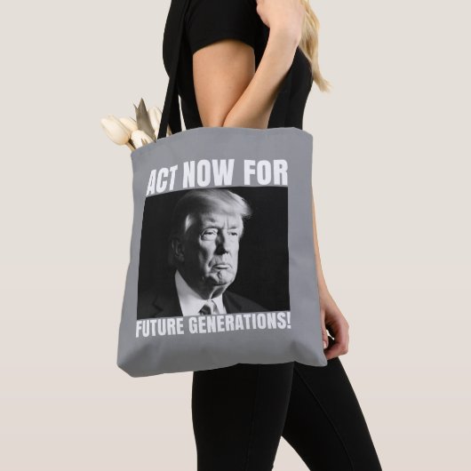 Tote Bag Agissez maintenant pour les générations futures -  (De près)