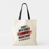 Tote Bag Ai-je mentionné que j'ai tenu un marathon (Dos)