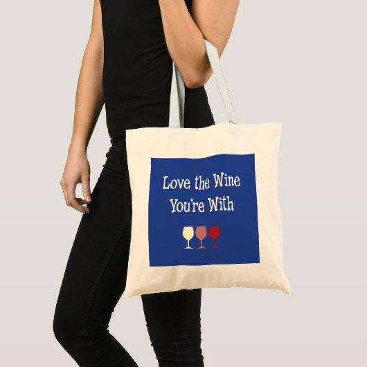 Tote Bag Aimez le vin que vous êtes avec (Devant (produit))