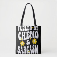 Alimenté par Chemo et Sarcasm drôle Chimiothérapie