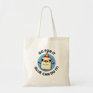 Tote Bag Aller Pour It Colle Peut Le Faire Drôle Colle Pun