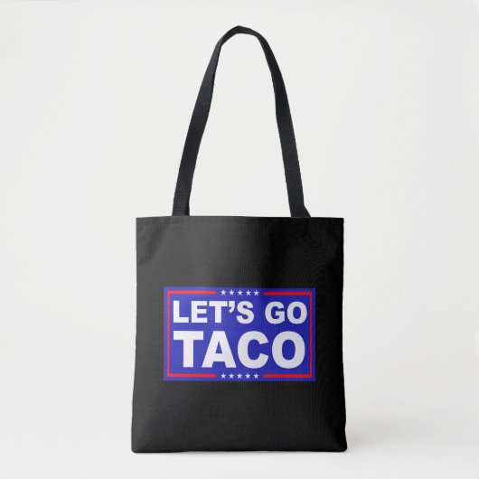 Tote Bag Allons à l'humour politique de Taco (Devant)