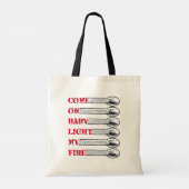 Tote Bag Allume mon feu bébé (Dos)