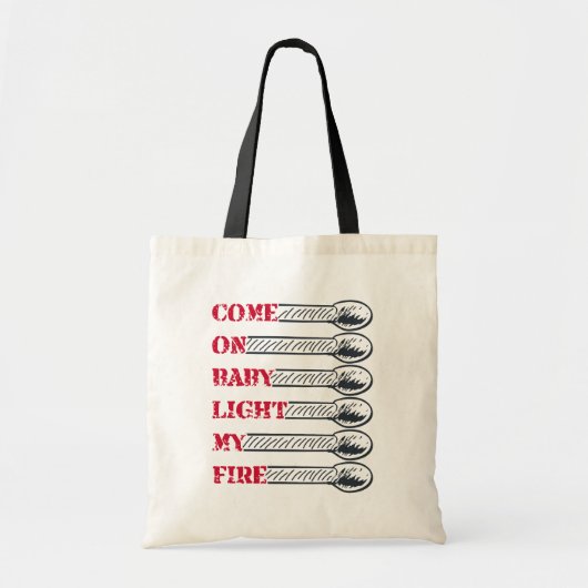 Tote Bag Allume mon feu bébé (Devant)