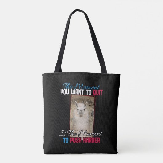 Tote Bag Alpaca Llama - Push Harder Encouragement (Dos)