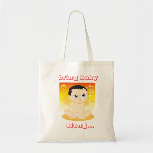 Tote Bag "amenez le bébé le long" de Fourre-tout (Devant)