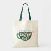 Tote Bag AMIS™ | Café d'abord (Devant)