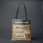 Tote Bag Amour étant un nom du professeur de Sciences |<br><div class="desc">Partout le sac fourre-tout à impression dans un cru a dénommé la conception avec les mots - "aimez être un professeur de Sciences" et nom de do-it-yourself. 100% personnalisable. Préparez pour compléter les boîtes ou pour cliquer sur dessus le bouton de PERSONNALISER pour ajouter, déplacer, supprimer ou changer le texte...</div>