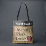 Tote Bag Amour étant un nom du professeur de Sciences |<br><div class="desc">Partout le sac fourre-tout à impression dans un cru a dénommé la conception avec les mots - "aimez être un professeur de Sciences" et nom de do-it-yourself. 100% personnalisable. Préparez pour compléter les boîtes ou pour cliquer sur dessus le bouton de PERSONNALISER pour ajouter, déplacer, supprimer ou changer le texte...</div>
