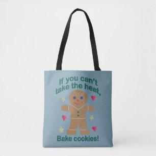 Tote Bag Amusant "Si vous ne pouvez pas prendre la chaleur"