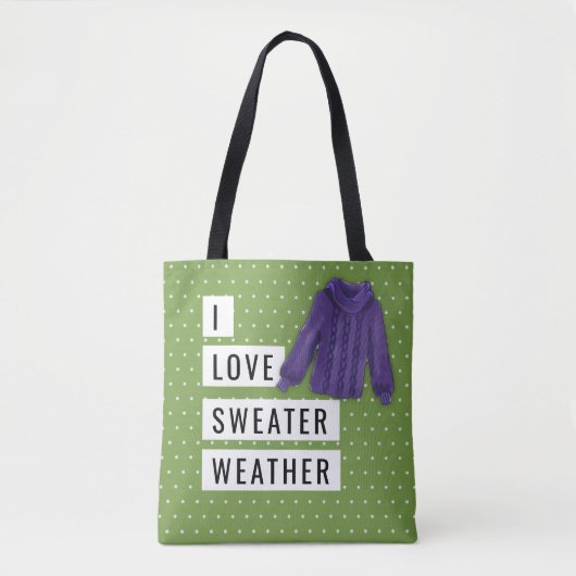 Tote Bag Amusants I Love Sweater Météo Blanc Pois Vert (Devant)