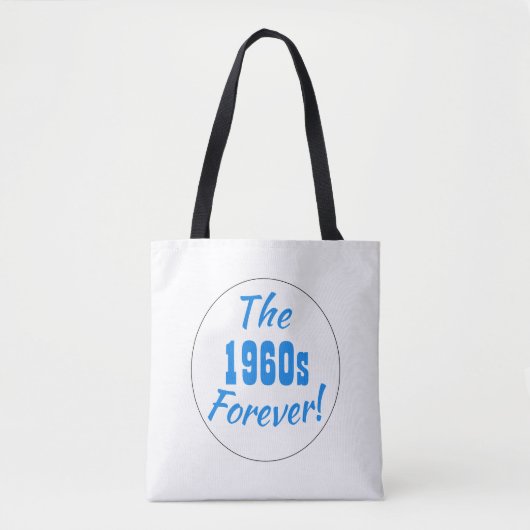 Tote Bag Années 1960 Citation perpétuelle Rétro (Devant)