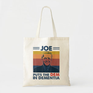 Tote Bag Anti Joe Biden Démence Président Parodie Politique