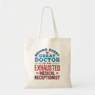 Tote Bag Appréciation réceptionniste Médicale épuisée