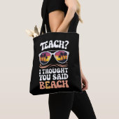 Tote Bag Apprenez-Moi Que Vous Avez Dit Professeur De Plage (De près)
