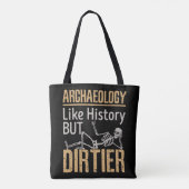 Tote Bag Archéologie Comme Histoire Mais Dirtier (Dos)