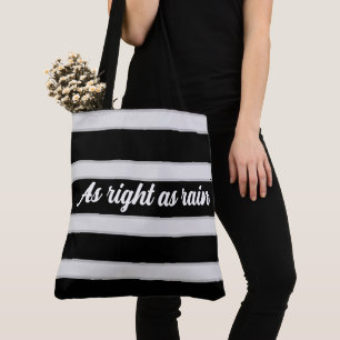 Tote Bag As right as rain
