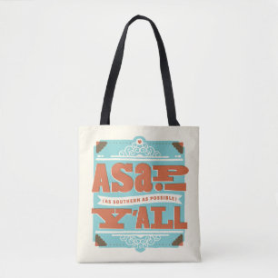 Tote Bag ASAP   Aussi Au Sud Que Possible Y'ALL