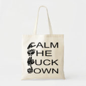 Tote Bag ASL CTFD Calme Le F**K Down #USAPatriotGraphics (Devant)