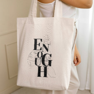 Tote Bag Assez de lettrage graphique minimaliste stimulant