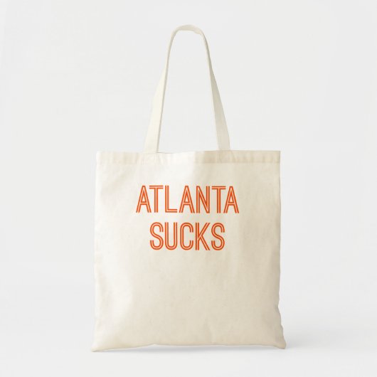 Tote Bag Atlanta Sucks (texte orange) (Devant)