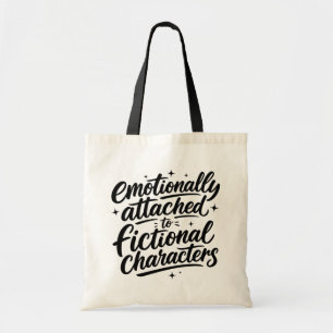 Tote Bag Attaché émotionnellement à des personnages fictifs