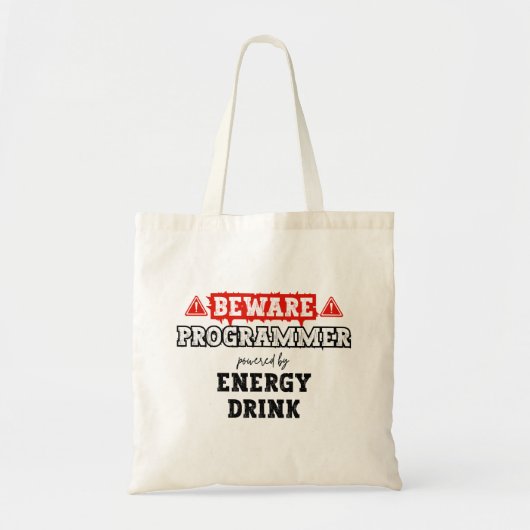 Tote Bag Attention : Programmeur Alimenté Par Une Boisson D (Devant)