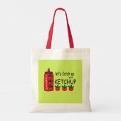 Tote Bag Attrapons Avec Ketchup (Dos)