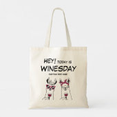 Tote Bag Aujourd'hui c'est Winesday Citation drôle (Dos)