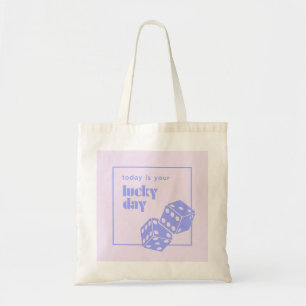Tote Bag Aujourd'hui est votre jour de chance, Lucky, Lucki