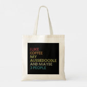 Tote Bag Aussiedoodle Chien Propriétaire Coffee Avers Citat (Dos)