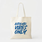 Tote Bag Authentic Vibes Only Epic, instruction (Devant)