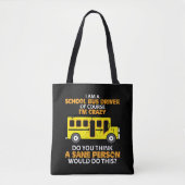 Tote Bag Autobus scolaire drôle - voiture folle d'amusement (Devant)
