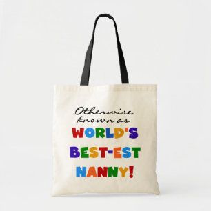 Tote Bag Autrement connu comme le meilleur cadeau de nounou