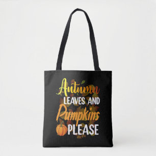 Tote Bag Autumn leaves and pumkins please funny halloween