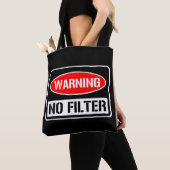 Tote Bag Avertissement Aucun Filtre Drôle Jeu Sarcastique D (De près)
