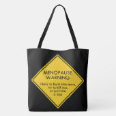 Tote Bag Avertissement de ménopause (Dos)