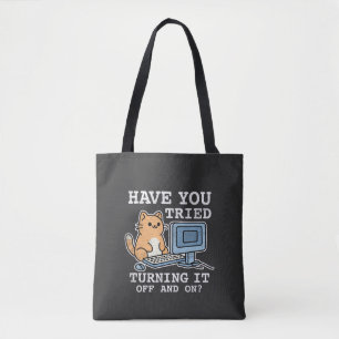 Tote Bag Avez-vous essayé de l'éteindre et de l'allumer